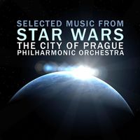 The City of Prague Philharmonic Orchestra - Selected Music from Star Wars