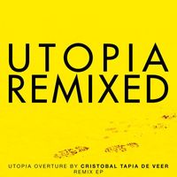 Cristobal Tapia De Veer - Utopia Remixed