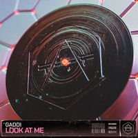Gaddi - Look At Me