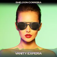 Sheldon Correira - Vanity Experia (New York Chill Mix, 24 Bit Remastered)