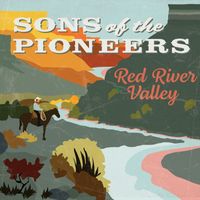 Sons Of The Pioneers - Red River Valley
