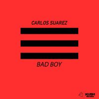 Carlos Suarez - Bad Boy