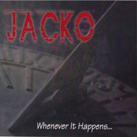 Jacko - Whenever It Happens