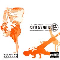 DJ Emerson - Suck My Deck (Remastered)
