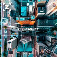 F.L.O.M. - Detroit