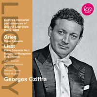 Georges Cziffra - Grieg: Piano Concerto - Liszt: Piano Concerto No. 1 (Live at Paris, 1959)