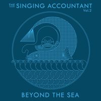 Keith Ferreira - The Singing Accountant - Beyond the Sea (Vol. 2)