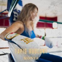 Monya - Tapis Roulant (Explicit)