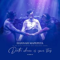 Hannah Mapepeta - Death Where Is Your Sting (feat. Dr Ruth Tsopotsa & Gracious Sedze)