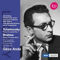Géza Anda - Tchaikovsky: Piano Concerto No. 1 - Brahms: Piano Concerto No. 2
