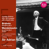 Sir Adrian Boult - Brahms: Symphony No. 4 - Mendelssohn: Symphony No. 4, "Italian" (Live, 1975)
