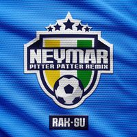Rak-Su - Neymar (Remix)