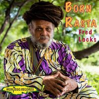 Fred Locks - Born Rasta