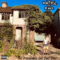 Montener the Menace - The Miserable Git Next Door (Explicit)