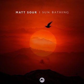 Matt Sour - Sun Bathing
