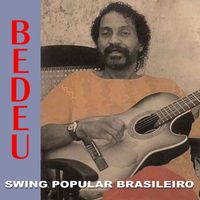 Bedeu - Swing Popular Brasileiro