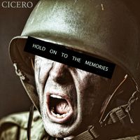 Cicero - Hold on to the Memories