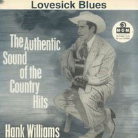 Hank Williams - Lovesick Blues