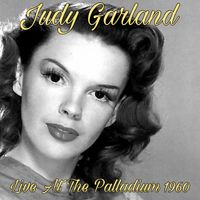 Judy Garland - Comes Once In A Lifetime (Live at the Palladium)