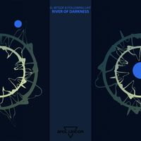 El Retsof and Following Light - River of Darkness