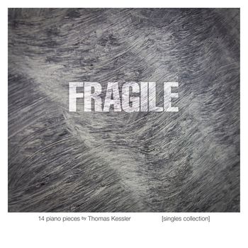 Thomas Kessler - Fragile