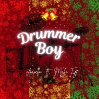 Ariella - Drummer Boy (feat. Myki Tuff)