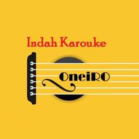 Oneiro - Indah Karouke