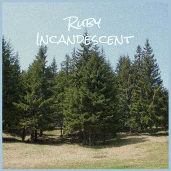 Various Artists - Ruby Incandescent