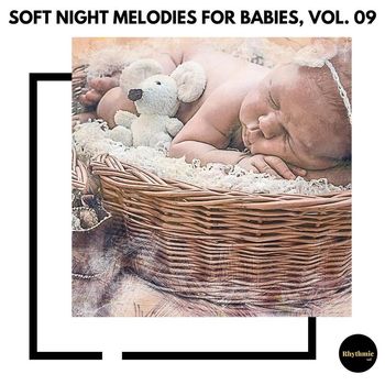 Various Artists - Soft Night Melodies for Babies, Vol. 09