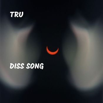 Tru - Diss Song (Explicit)