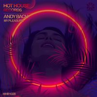 Andy Bach - My Pleasure