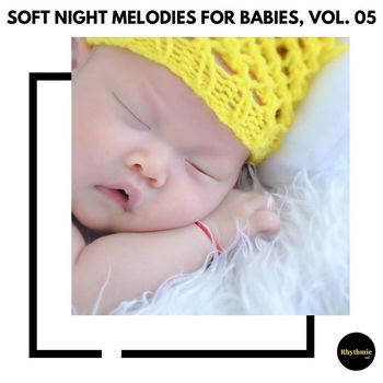 Various Artists - Soft Night Melodies for Babies, Vol. 05