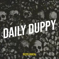 Dizzee Rascal - Daily Duppy (Explicit)