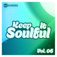 Various Artists - Keep It Soulful, Vol. 06