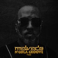 Dj Malvado - N'Gola Groove