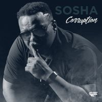 Sosha - Corruption
