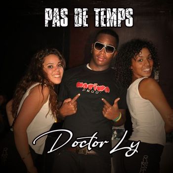 Doctor Ly - Pas de temps