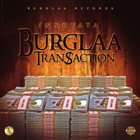 Innovata - Burglaa Transaction (Explicit)
