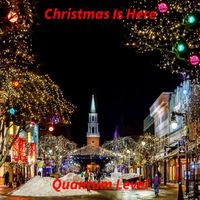Quantum Level - Christmas Is Here