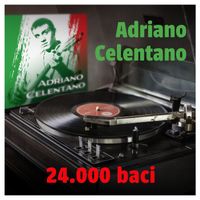 Adriano Celentano - 24.000 baci
