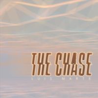 Luis Marte - The Chase