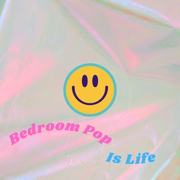 5Eleven Entertainment - Bedroom Pop Is Life
