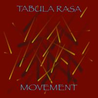 Tabula Rasa - Movement