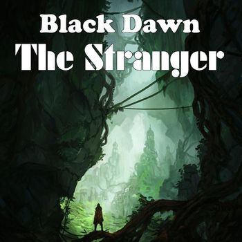 Black Dawn - The Stranger