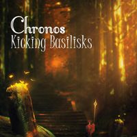 Chronos - Kicking Basilisks