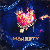 Majesty - Love Yuh Bad (Explicit)