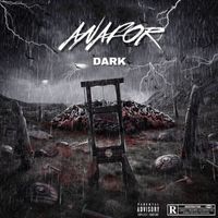 The Dark - Anafor (Explicit)