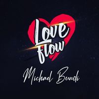 Michael Bundi - Love Flow