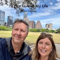 Brian Turner - First Love of My Life
