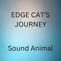 Sound Animal - Edge Cat's Journey